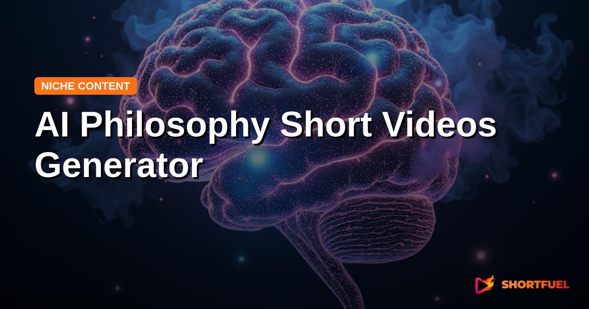 AI Philosophy Short Videos Generator